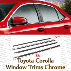 Toyota Corolla Window Trim / Weather Strips Chrome 4 Pcs - Model 2014-2017